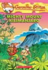 Image for Mighty Mount Kilimanjaro (Geronimo Stilton #41)