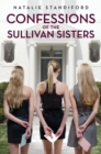Image for Confessions of the Sullivan Sisters
