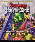 Image for Scream of the Haunted Mask (Goosebumps HorrorLand #4)