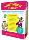 Image for Punctuation Tales : A Motivating Collection of Super-Funny Storybooks That Help Kids Master the Mechanics of Writing