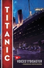 Image for Titanic: Voices From the Disaster (Scholastic Focus)