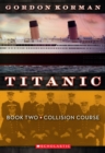 Image for Collision Course (Titanic, Book 2)