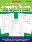 Image for Extra Practice for Struggling Readers: High-Frequency Words : Motivating Practice Packets That Help Intermediate Students Master 240 Essential Words They Need to Know to Succeed in Reading and Writing