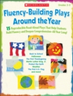 Image for Fluency-Building Plays Around the Year : 15 Reproducible Read-Aloud Plays That Help Students Build Fluency and Deepen ComprehensionNAll Year Long!
