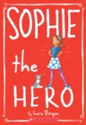 Image for Sophie the Hero (Sophie #2)