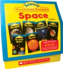 Image for Science Vocabulary Readers: Space : Exciting Nonfiction Books That Build Kids&#39; Vocabularies Includes 36 Books (Six copies of six 16-page titles) Plus a Complete Teaching Guide Book Topics: Solar Syste