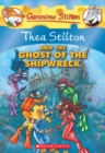 Image for Thea Stilton and the Ghost of the Shipwreck (Thea Stilton #3) : A Geronimo Stilton Adventure