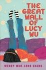 Image for The Great Wall Of Lucy Wu