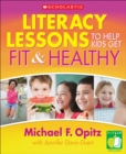 Image for Literacy Lessons to Help Kids Get Fit &amp; Healthy