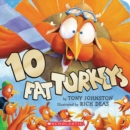 Image for 10 Fat Turkeys