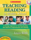Image for Teaching Reading in Middle School, 2nd Edition : A Strategic Approach to Teaching Reading That Improves Comprehension and Thinking