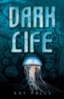 Image for Dark Life: Book 1