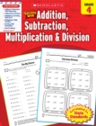 Image for Scholastic Success With Addition, Subtraction, Multiplication &amp; Division: Grade 4 Workbook