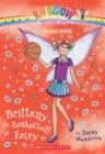 Image for Sports Fairies #4: Brittany the Basketball Fairy : A Rainbow Magic Book