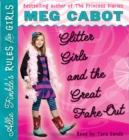 Image for Glitter Girls and the Great Fake Out (Allie Finkle&#39;s Rules for Girls #5) : GLITTER GIRLS AND THE GREAT FAKE OUT