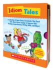 Image for Idiom Tales : A Collection of Super-Funny Storybooks That Teach 100+ Must-Know Sayings to Improve Kids&#39; Reading Comprehension, Writing Skills, and More