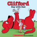 Image for Clifford&#39;s Day with Dad (Classic Storybook)