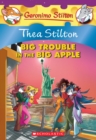 Image for Thea Stilton: Big Trouble in the Big Apple (Thea Stilton #8)