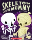 Image for Skeleton Meets the Mummy
