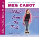Image for Allie Finkle&#39;s Rules for Girls Book 6: Blast from the Past - Audio Library Edition