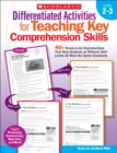 Image for Differentiated Activities for Teaching Key Comprehension Skills: Grades 2-3