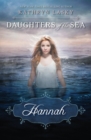 Image for Hannah (Daughters of the Sea #1)