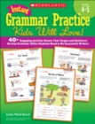 Image for Instant Grammar Practice Kids Will Love! Grades 4-5