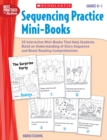 Image for Sequencing Practice Mini-Books: Grades K-1 : 25 Interactive Mini-Books That Help Students Build an Understanding of Story Sequence and Boost Reading Comprehension