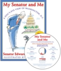 Image for My Senator and Me: A Dog&#39;s Eye View of Washington, D.C. - Audio