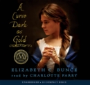 Image for A Curse Dark As Gold - Audio Library Edition