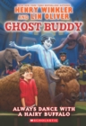 Image for Ghost Buddy #4: Always Dance with a Hairy Buffalo - Library Edition