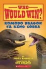 Image for Komodo Dragon vs. King Cobra (Who Would Win?)