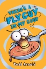 Image for There&#39;s a Fly Guy in My Soup (Fly Guy #12)