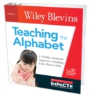 Image for Teaching the Alphabet : A Flexible, Systematic Approach to Building Early Phonics Skills