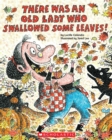 Image for There Was an Old Lady Who Swallowed Some Leaves!