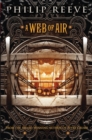 Image for A Web of Air (The Fever Crumb Trilogy, Book 2)