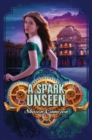 Image for A Spark Unseen
