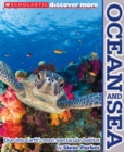 Image for Ocean and Sea (Scholastic Discover More)