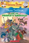 Image for Thea Stilton and the Prince&#39;s Emerald (Thea Stilton #12) : A Geronimo Stilton Adventure