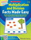 Image for Multiplication and Division Facts Made Easy : Ready-to-Use Mini-Lessons and Activities That Help Students Master Math Facts