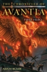 Image for The Chronicles of Avantia #1: First Hero