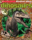 Image for Dinosaurs (Scholastic Discover More)