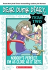 Image for Nobody&#39;s Perfect. I&#39;m As Close As It Gets. (Dear Dumb Diary Year Two #3)