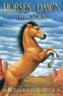 Image for Horses of the Dawn #1: The Escape