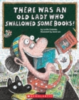 Image for There Was an Old Lady Who Swallowed Some Books!
