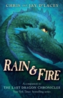Image for Rain &amp; Fire (A Companion to The Last Dragon Chronicles)
