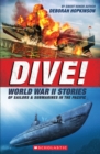 Image for Dive! World War II Stories of Sailors &amp; Submarines in the Pacific (Scholastic Focus)
