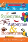 Image for Scholastic Pocket Dictionary of Synonyms, Antonyms, Homonyms