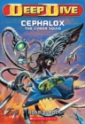 Image for Deep Dive #1: Cephalox the Cyber Squid