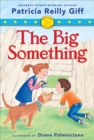 Image for Fiercely and Friends: The Big Something - Library Edition
